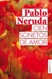 ESPASA CALPE, Cien sonetos de amor, Pablo Neruda - ESPASA CALPE
