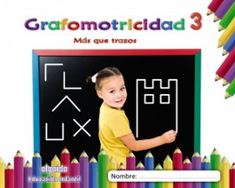 ALGAIDA, GRAFOMOTRICIDAD 3. 4 AÑOS. MÁS QUE TRAZOS 2019 - ALGAIDA