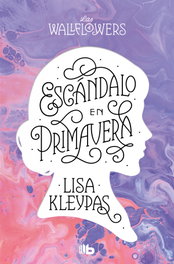 Escándalo en primavera, Lisa Kleypas - B DE BOLSILLO