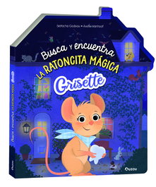 Busca y encuentra la ratoncita mágica con Grisette, Natacha Godeau - AUZOU EDITIONS