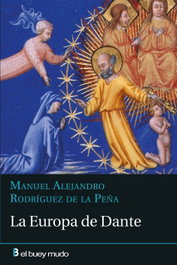 La Europa de Dante, Manuel Alejandro Rodriguez de la Peña - BUEY MUDO