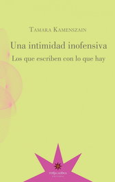 Una intimidad inofensiva, Tamara Kamenszain - ETERNA CADENCIA