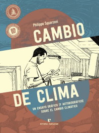 Cambio de clima, Philippe Squarzoni - ERRATA NATURAE