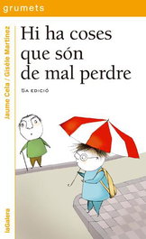 Hi ha coses que són de mal perdre, Jaume Cela i Ollé - LA GALERA