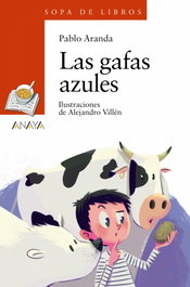 Las gafas azules, Pablo Aranda - ANAYA