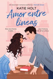 Amor entre líneas, Katie Holt - NEWTON COMPTON