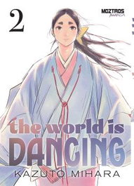 Moztros Producciones S.L. THE WORLD IS DANCING 02