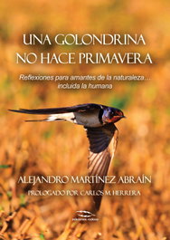 Una golondrina no hace primavera, Alejandro Martínez Abraín - Ediciones Rodeno