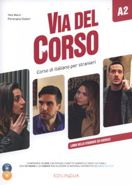 EDILINGUA, VIA DEL CORSO A2 (+CD+DVD) - VV.AA.