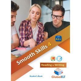 GLOBAL ELT.(ANDREW BETSIS ELT) SMOOTH SKILLS 4 (A2+) READING & WRITING