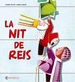 SALVATELLA, La nit de reis - Carmina Del Rio/Sandra Aguilar