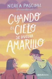Cuando el cielo se vuelva amarillo, Nerea Pascual - ESENCIA