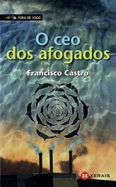 XERAIS, O ceo dos afogados, Francisco Castro - XERAIS