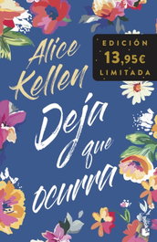 Deja que ocurra, Alice Kellen - BOOKET