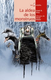 ALGAR EDITORIAL, La aldea de los monstruos - Rodríguez Díaz, Iñaki