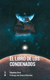 REEDICIONES ANOMALAS, El libro de los condenados, Charles Fort - REEDICIONES ANOMALAS