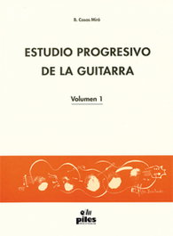 PILES EDITORIAL, Estudio Progresivo de la Guitarra Vol. 1