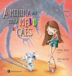A Menina que tinha Medo de Cães, Carolina Novo - TRINTA POR UMA LINHA