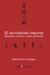 El movimiento importa, Maite Fuertes Armengol - ICARIA