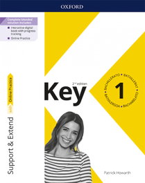 OXFORD UNIVERSITY PRESS, (21).KEY 1 SUPPORT AND EXTEND PACK (BACHILLERATO)