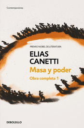 Masa y poder, Elias Canetti - DEBOLSILLO