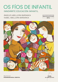 OS FÍOS DE INFANTIL, Ángeles Abelleira Bardanza, Isabel Abelleira Bardanza - GALAXIA