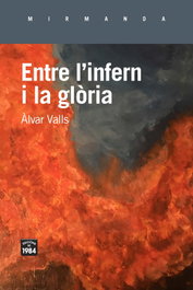 Entre l'infern i la glòria, Àlvar Valls - EDIC.1984