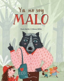 Ya no soy malo, Paula Merlán - ANTELA EDITORIAL