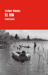 El río, Esther Kinsky - PERIFERICA EDITORIAL