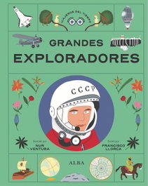 Grandes exploradores, Francisco Llorca - ALBA