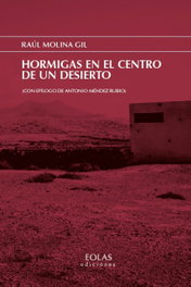 EOLAS Hormigas en el centro de un desierto, Raúl Molina Gil