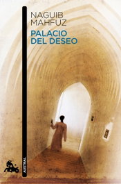 Palacio del deseo, Naguib Mahfuz - ESPASA CALPE