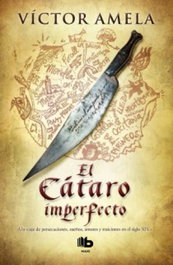 El cátaro imperfecto, Víctor M. Amela - EDICIONES B
