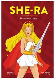 She-Ra Ella Tiene El Poder