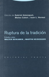 Ruptura de la tradición, Gabriel Amengual - TROTTA EDITORIAL