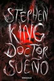 Doctor Sueño, Stephen King - Penguin Random House Grupo Editorial, S.A.U.
