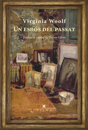 Un esbozo del pasado, Virginia Woolf - VIENA