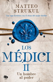 B DE BOLSILLO, El hombre al poder, Matteo Strukul