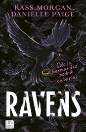 Ravens, Danielle Paige / Kass Morgan - CROSSBOOKS