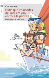El día que les onades mar van entrar la panxa, Cinta Arasa - ANIMALLIBRES, S.L.