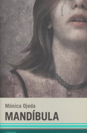 MANDÍBULA, Mónica Ojeda - CANDAYA