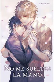 Yermo Ediciones Y Publicaciones, S.L. NO ME SUELTES LA MANO 01