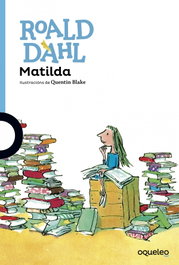 Matilda, Roald Dahl - OQUELEO