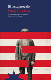 El desaparecido, Franz Kafka - ETERNA CADENCIA