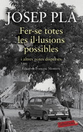 Fer-se totes les il·lusions possibles, Josep Pla - LABUTXACA