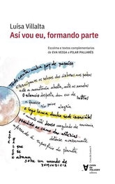Asi vou eu, formando parte. (Cova da Lontra), Luisa Villalta, Eva Veiga, Pilar Pallarés (Escolma) - Chan da Polvora