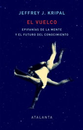 El Vuelco, Jeffrey J. Kripal - ATALANTA EDITORIAL