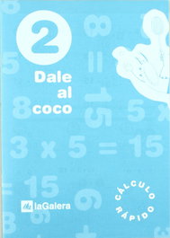 LA GALERA, (10).DALE AL COCO 2 PRIM.(CUAD.CALCULO RAPIDO) - LA GALERA