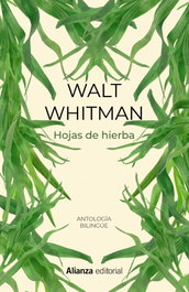 Hojas de hierba, Walt Whitman - ALIANZA