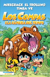 Los Compas 3. Los Compas i la càmera del temps, Mikecrack, El Trollino y Timba Vk - ESTRELLA POLAR